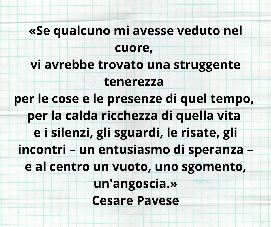 È nel cuore che Cesare Pavese sente il vuoto esistenziale, Questa è una delle sensazioni che si può percepite quando c'è il malessere psicologico.